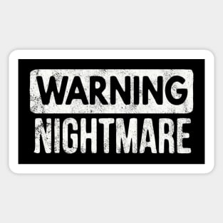 WARNING NIGHTMARE Sticker